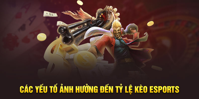 Cách đọc tỷ lệ kèo Esports đơn giản nhất