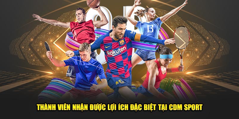 Thanh-vien-nhan-duoc-loi-ich-dac-biet-tai-CDM-Sport